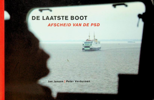De Laatste Boot, afscheid van de PSD