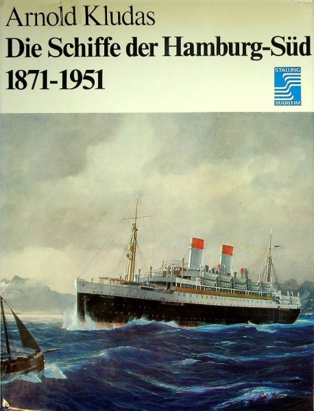 Die schiffe der Hamburg-Sud 1871-1951