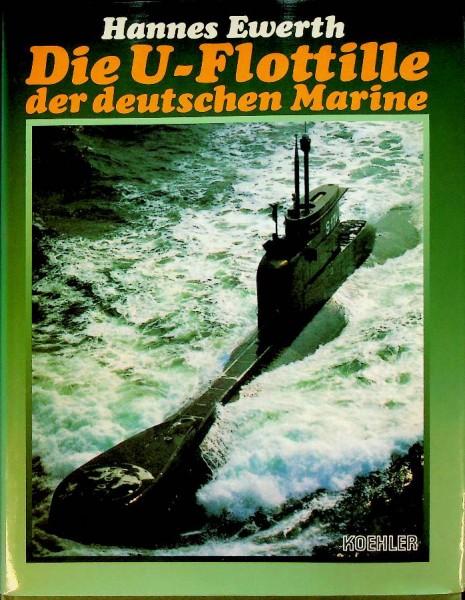 Die U-Flottille der Deutschen Marine