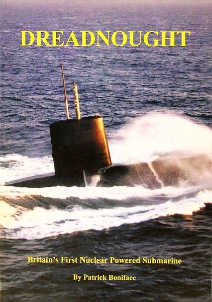 Dreadnought, Britain's First Nuclear Powered Submarine