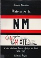 Bernadac, B. - Histoire de la Cie de Navigation Mixte. Et des relations France-Afrique du Nord