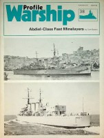 Burton, T - Profile Warship 38 Abdiel-Class Fast Minelayers
