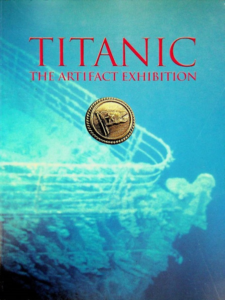 Titanic, the artifact exhibition
