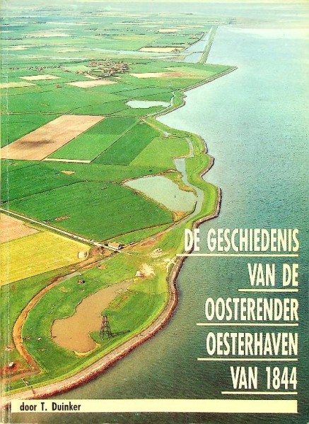 De geschiedenis van de Oosterender oesterhaven van 1844