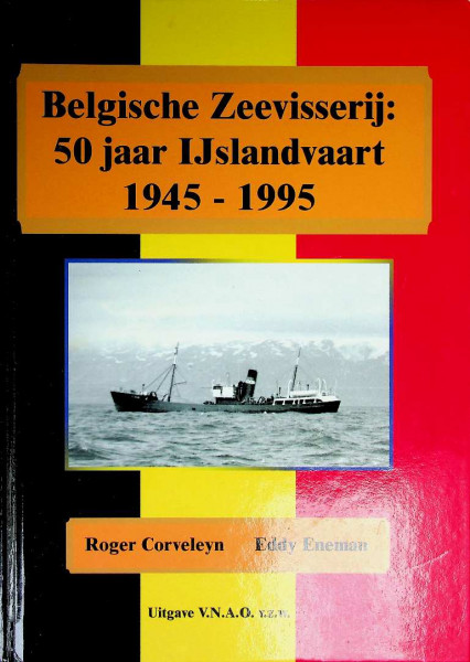 Belgische Zeevisserij, 50 jaar IJslandvaart 1945-1995