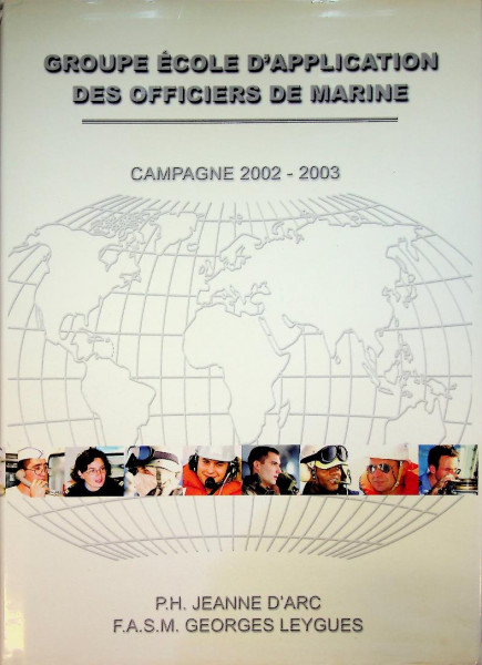 P.H. Jeanne D'Arc and F.A.S.M. Georges Leygues Campagne 2002-2003