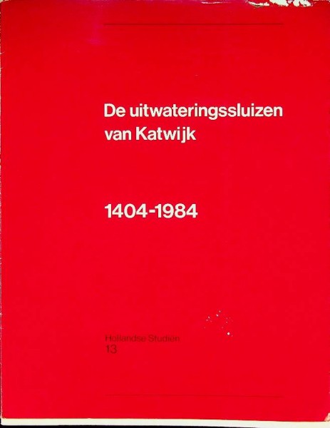 De Uitwateringssluizen van Katwijk 1404-1984 | Webshop Nautiek.nl