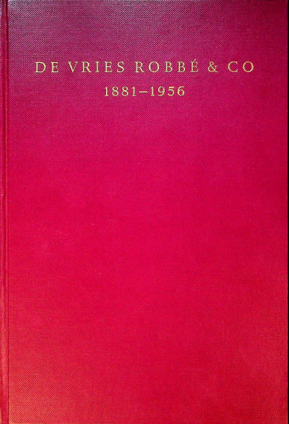 De Vries Robbe & Co 1881-1956