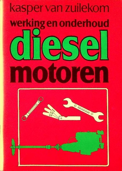 Werking en onderhoud diesel motoren