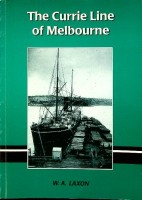 Laxon, W.A. - The Currie Line of Melbourne