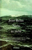 Rehn, J - Niets In Zicht