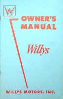 Willy's Motors - Owner's Manual Willys Model 6-226. Eagle Custom-Eagle Deluxe-Ace Deluxe