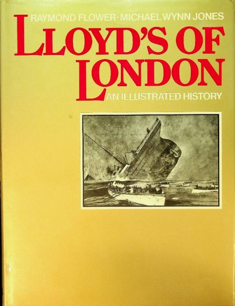 Lloyd's of London an illustrated history