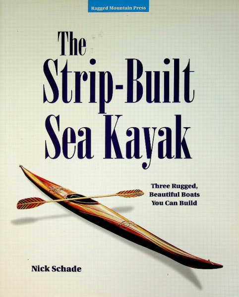 The Strip-Built Sea Kayak