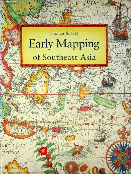 Early Mapping of Southeast Asia