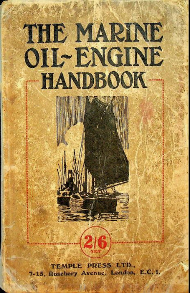 The Marine Oil-Engine Handbook 1919