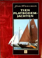 Kooijman, J - Tien platbodemjachten