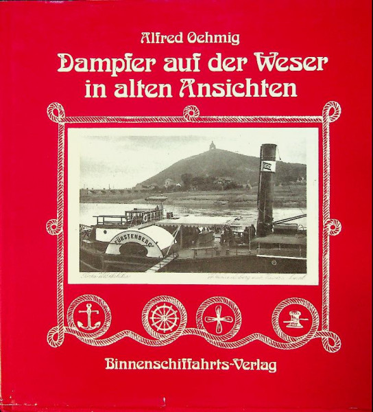 Dampfer auf der Weser in alten Ansichten
