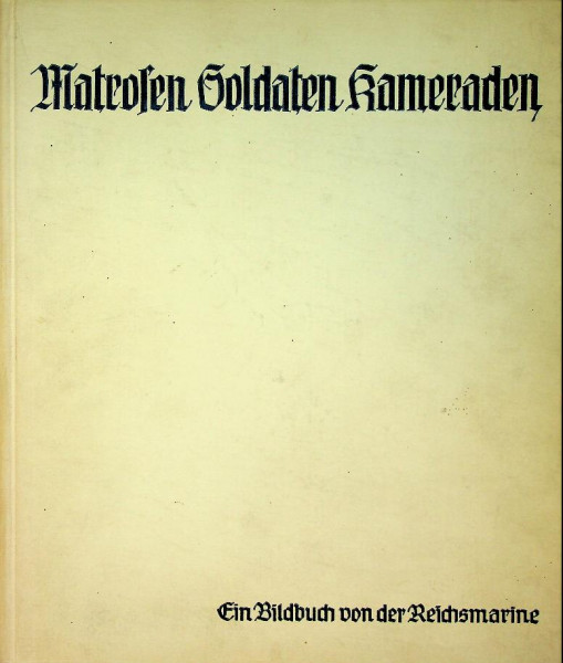 Matrosen, Soldaten, Kameraden