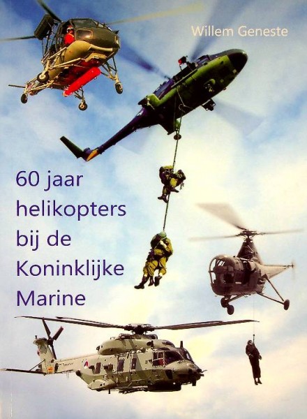 60 jaar helikopters bij de Koninklijke Marine