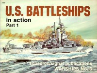 Stern, Robert C - U.S. Battleships in action part 1. Warships number 3