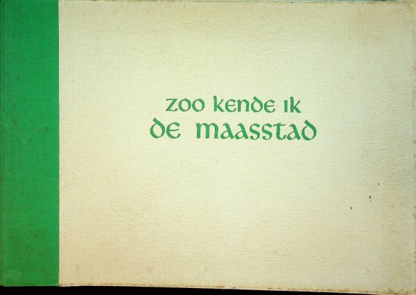 Zoo kende ik de Maasstad | Webshop Nautiek.nl