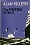 Villiers, A - The Western Ocean. The Story of the North Atlantic