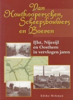 Hekman, E - Van Houtkooperschen, scheepsbouwers en boeren. IJlst, Nijezijl en Oosthem in vervlogen jaren