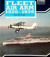 Sturtivant, R - Fleet Air Arm 1920-1939. From the serie Vintage Aviation Fotofax