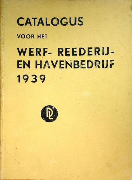 Catalogus voor het Werf- Reederij- en Havenbedrijf 1939