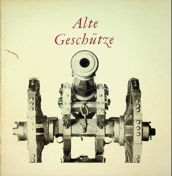 Alte Geschütze