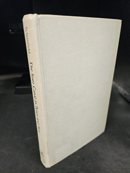 The Suez Canal in Peace and War