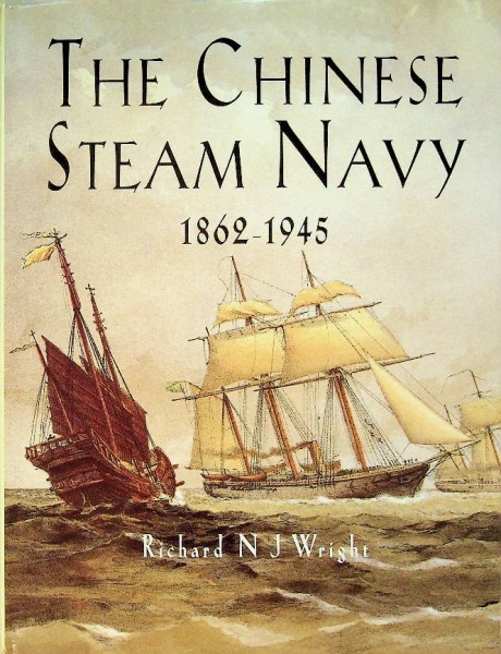 The Chinese Steam Navy 1862-1945 | Webshop Nautiek.nl