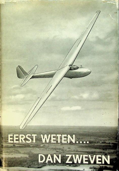 Eerst weten, dan zweven (1959)