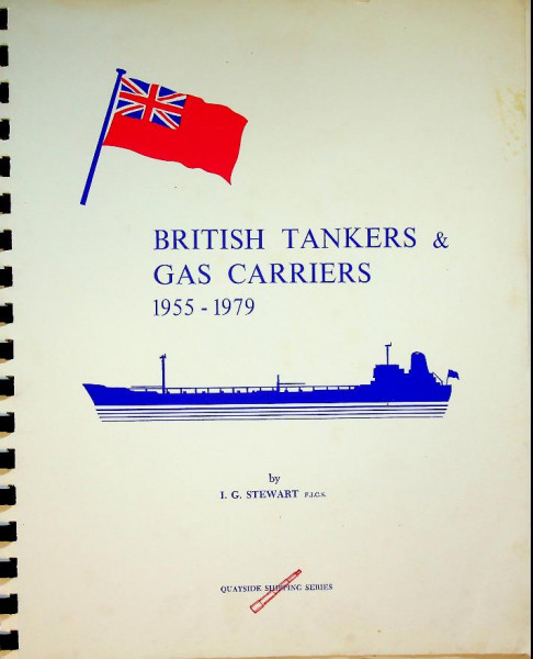 British Tankers and Gas Carriers 1955-1979