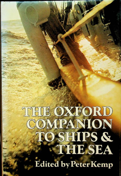 The Oxford Companion to Ships & the Sea