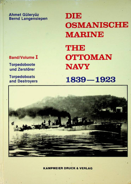 Die Osmanische Marine / The Ottoman Navy 1839-1923