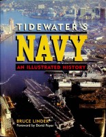 Linder, B - Tidewater's Navy. An illustrated history