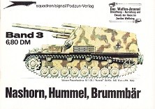 Das Waffen-Arsenal Band 3, Nashorn, Hummel, Brummbar