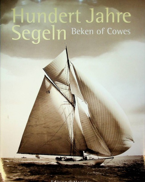 Hundert Jahre Segeln |Beken of Cowes | Webshop Nautiek.nl