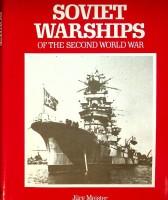 Meister, Jurg - Soviet Warships of the Second World War