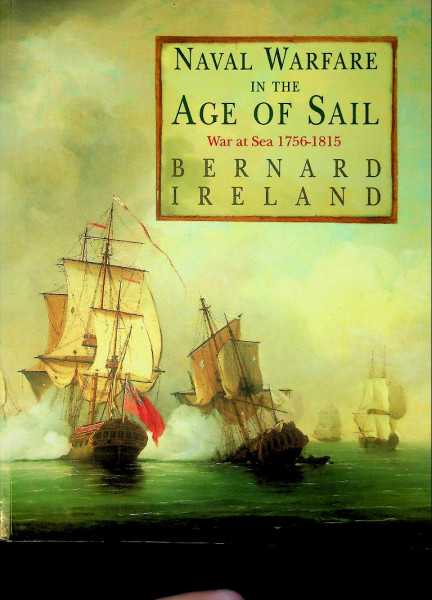 Naval Warfare in the Age of Sail
