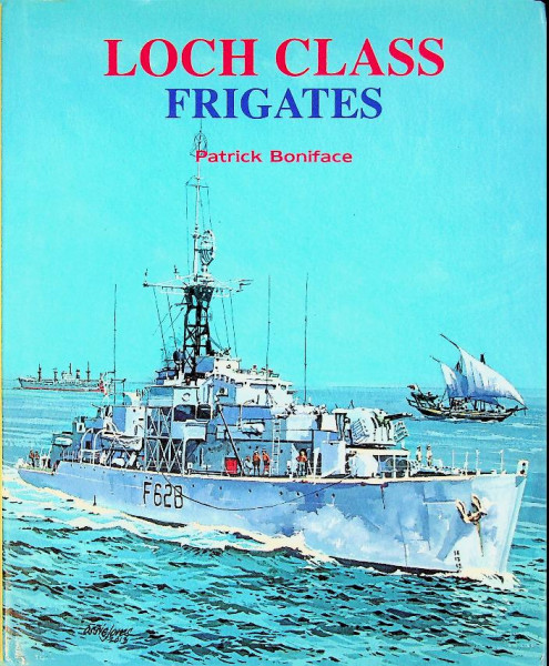 Loch Class Frigates
