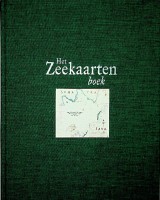 Meer, Sjoerd van der - Het zeekaarten boek (luxe editie). Vroege zeekaarten uit de collectie van het Maritiem Museum Rotterdam