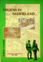 Brink, M en C. Cramer - Ergens in Nederland. Herdenking mobilisatie 1939-1989