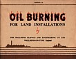Oil burning for land installations