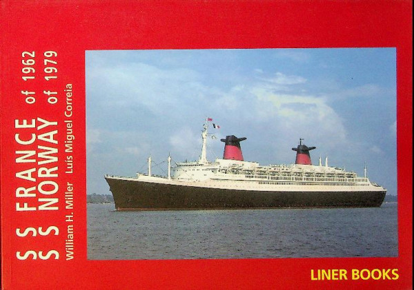 SS France of 1962/ SS Norway of 1979