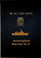 KM - Hr.Ms. Tjerk Hiddes herinneringsboek West-Term 1996-97