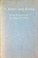 Sontag, K - In Asien und Afrika. Die 4. Auslandsreise des Kreuzers Emden