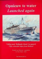 Rikxoort, R. van en N. Guns - Opnieuw te water. Vijftig maal Hollands Glorie in aquarel
